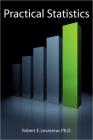 Practical Statistics: Using Basic Statistics to Make Better Decisions Practical Statistics: Using Basic Statistics to Make Better Decisions